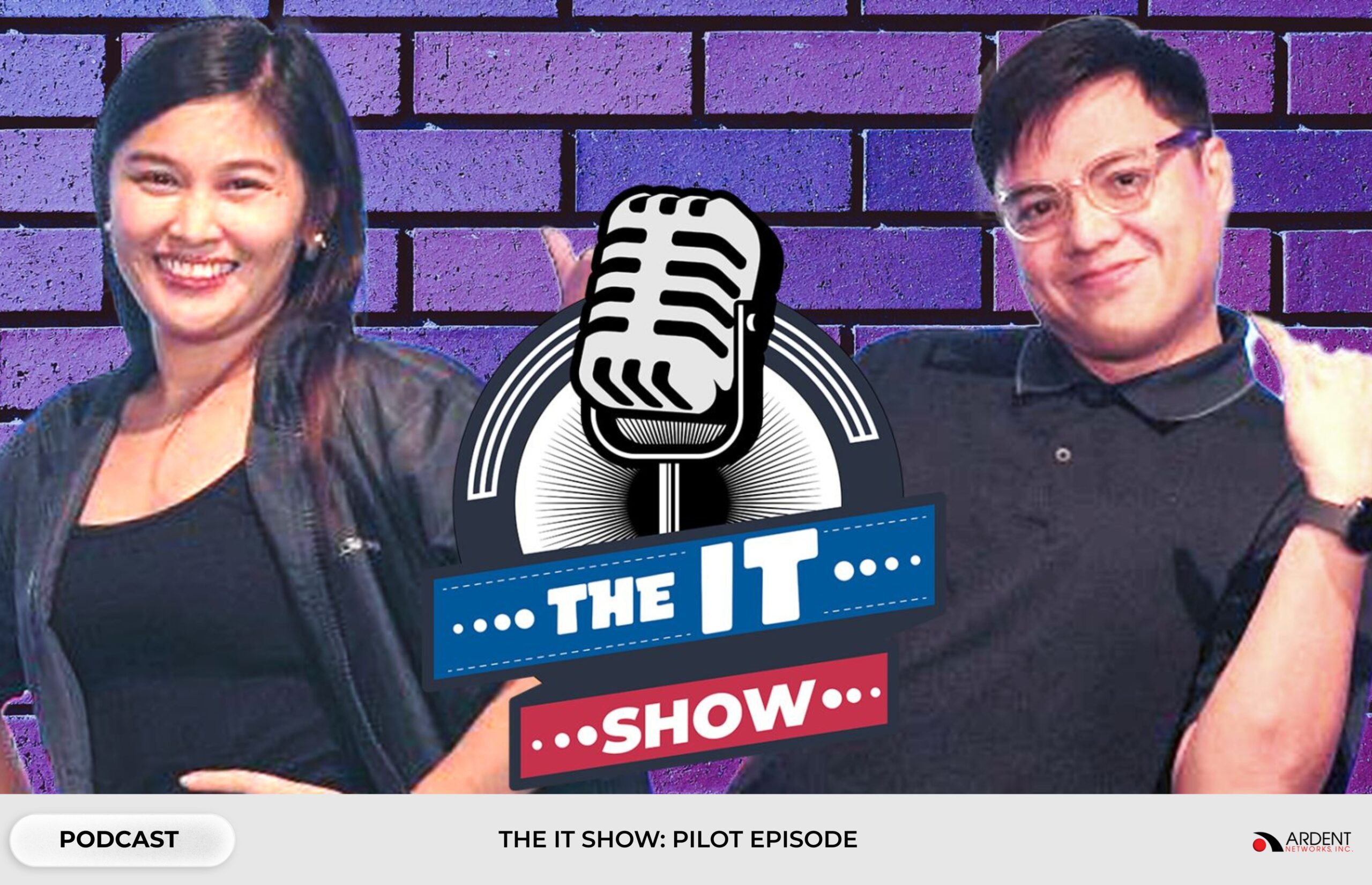 Ardent Networks Podcast