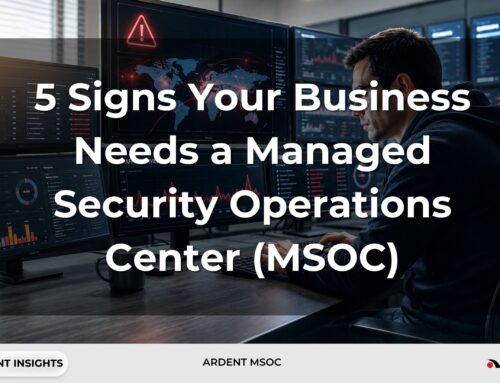 5 Signs Your Business Needs a Managed Security Operations Center (MSOC)